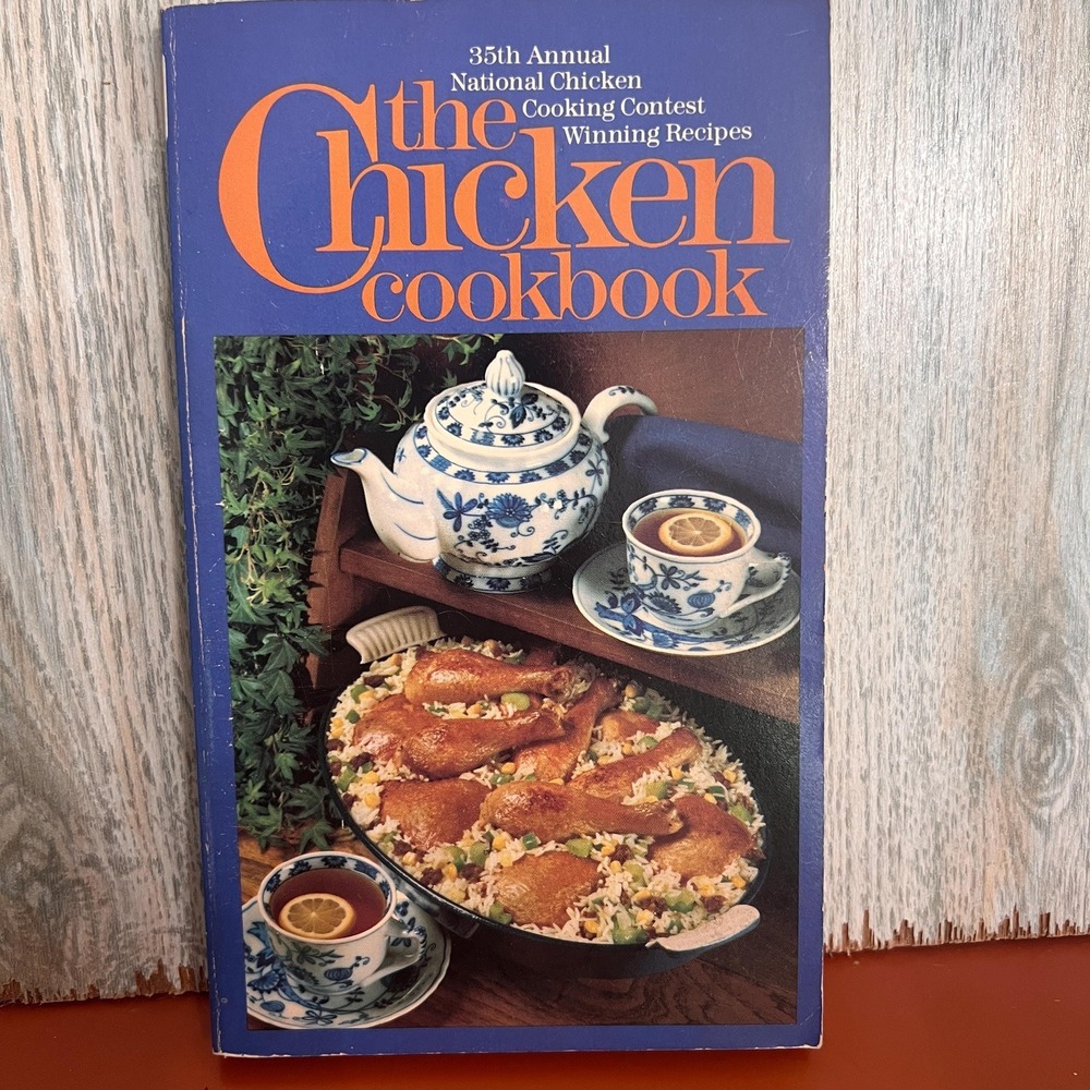 1983‎ Vintage The Chicken Cookbook, Paperback award winning recipes